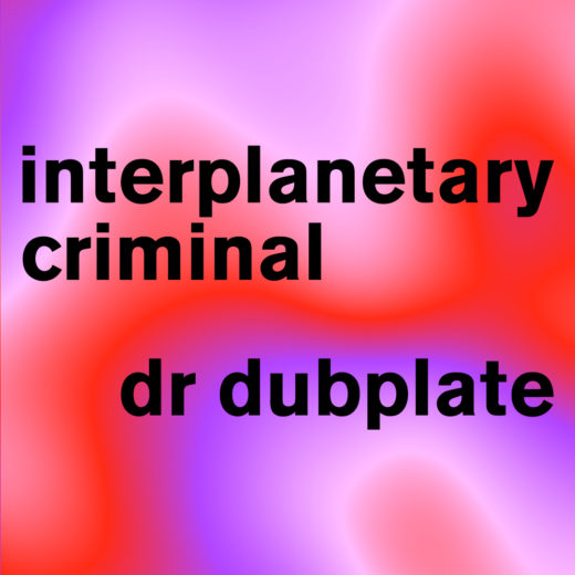 Bild: BLANK presents: Interplanetary Criminal Dr Dubplate, ESC, Diffrent b2b Nickolai & Victroija