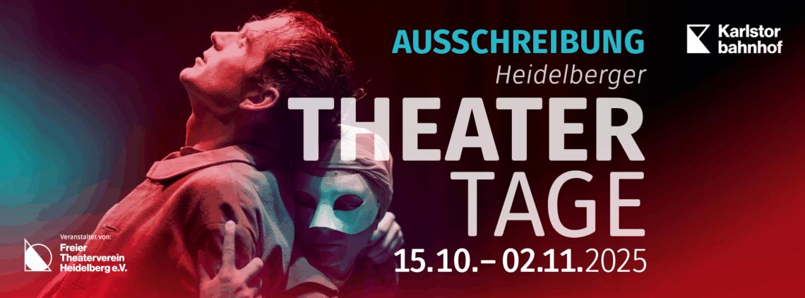 Bild: Ausschreibung: Heidelberger Theatertage 2025