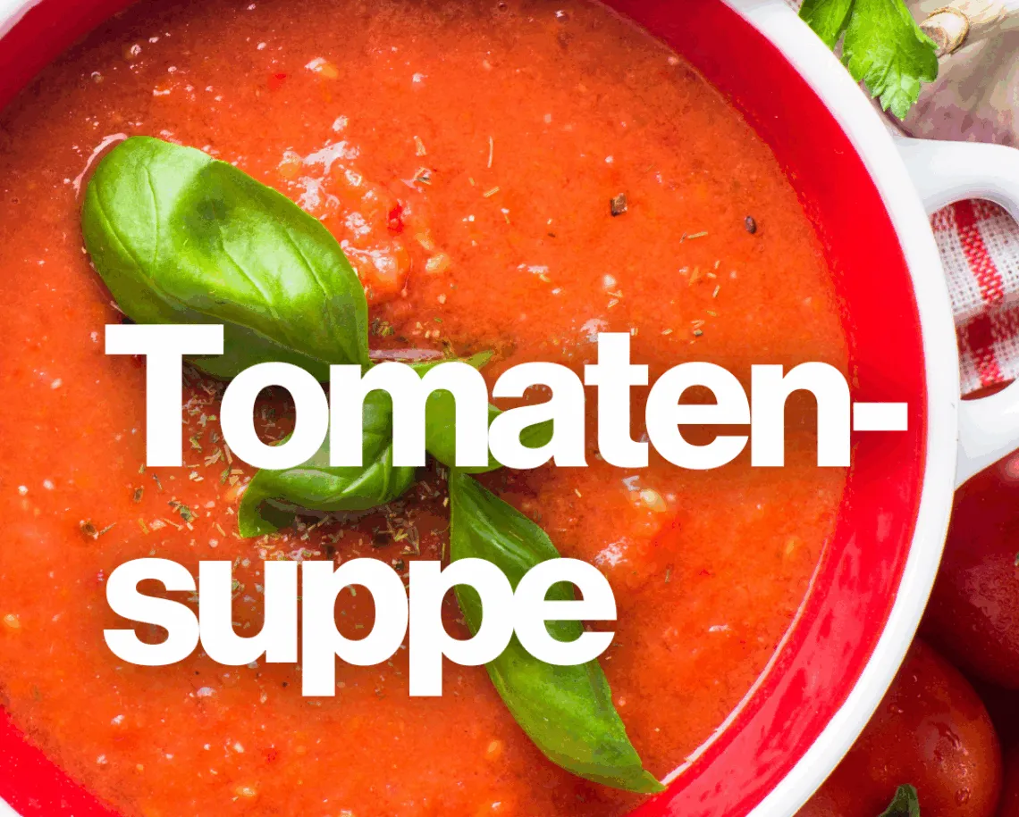 Montagstisch: Tomatensuppe mit Ciabatta und hausgemachter Kräuterbutter