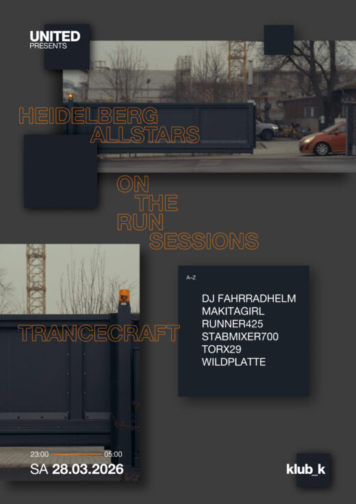 Bild: United presents: Heidelberg Allstars x On The Run Sessions x Trancekraft