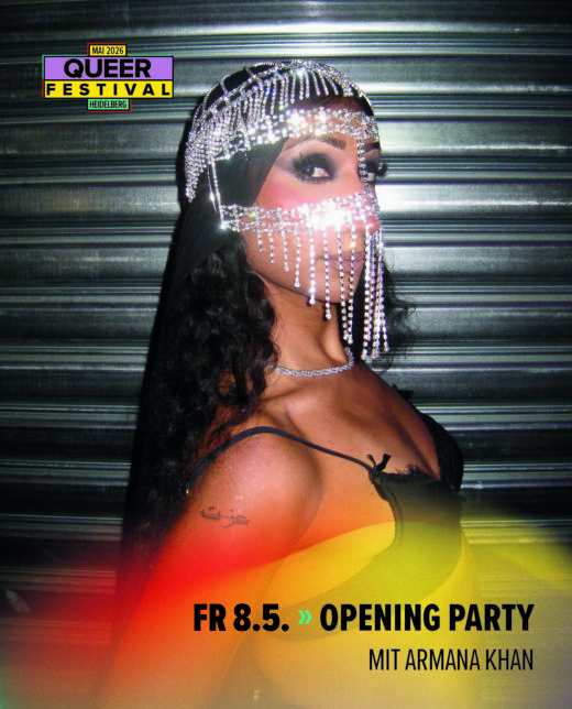 Bild: Queer Festival Opening Party  w./ Armana Khan
