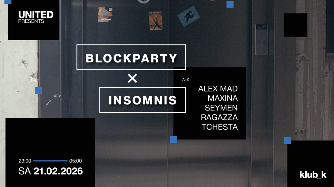 Bild: United presents: Insomnis x blockparty.