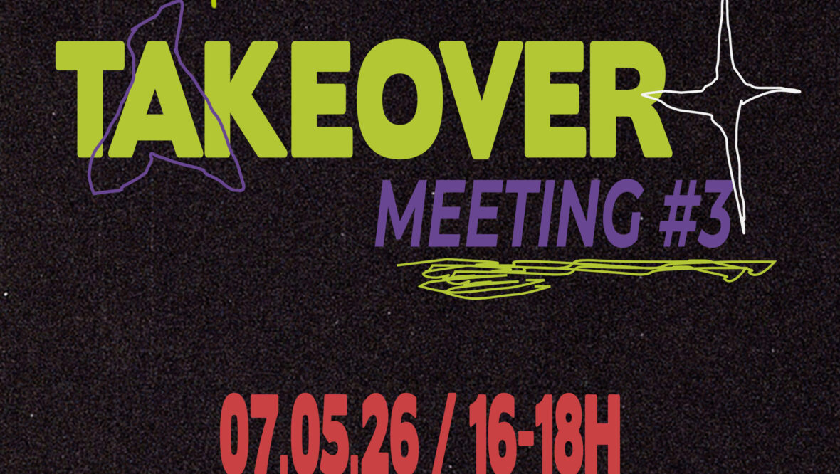 Bild: TAKEOVER MEETING #3