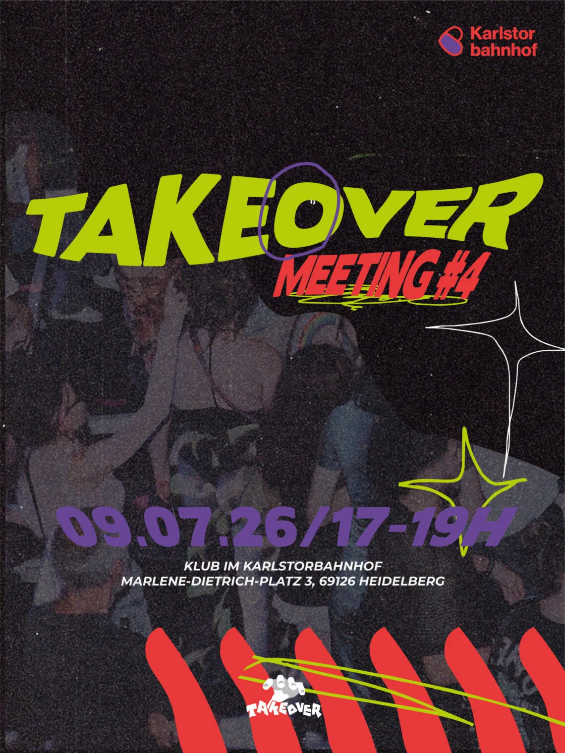 TAKEOVER MEETING #4 – Karlstorbahnhof, 09.07.2026