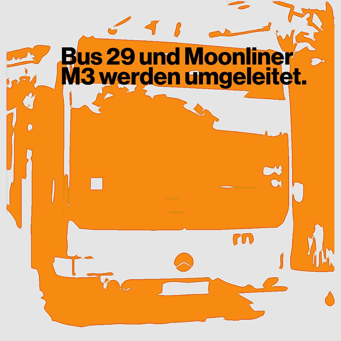 Bild: Achtung: Umleitungen im ÖPNV